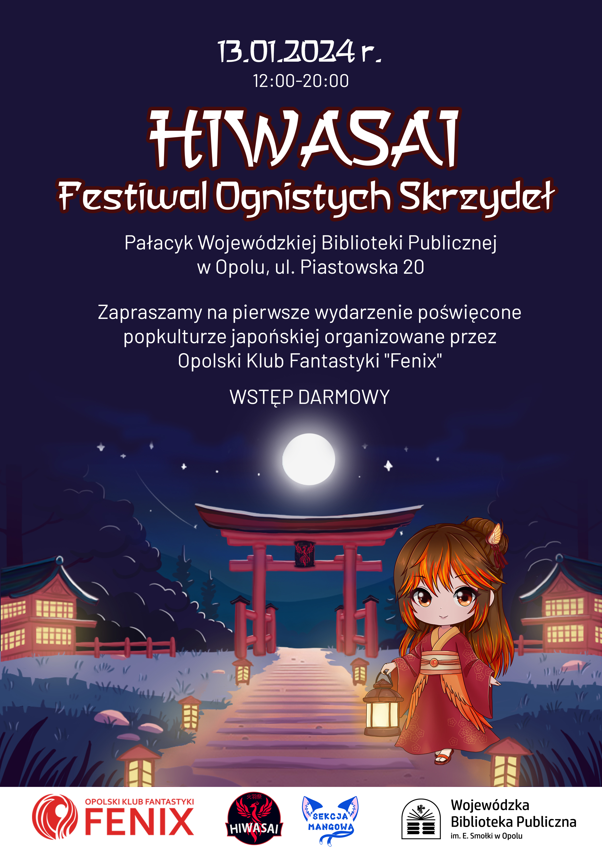 Hiwasai. Festiwal ognistych skrzydeł 13.01.2024 godzina 12:00 do 20:00 Wstęp darmowy